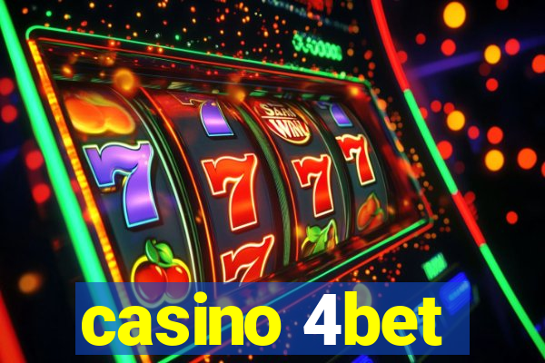 casino 4bet